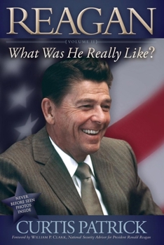 Paperback Reagan: What Was He Really Like? Vol. 2 Book