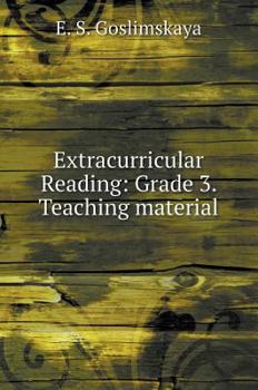 Hardcover Extracurricular Reading: Grade 3. Teaching material [Russian] Book