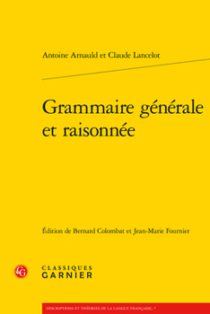 Paperback Grammaire Generale Et Raisonnee [French] Book