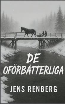 Paperback De oförbätterliga [Swedish] Book