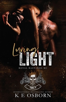 Luring Light - Book #2 of the Royal Bastards MC: Tampa, FL