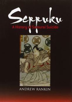 Hardcover Seppuku: A History of Samurai Suicide Book