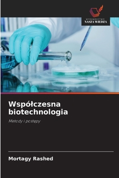 Wspólczesna biotechnologia (Polish Edition)