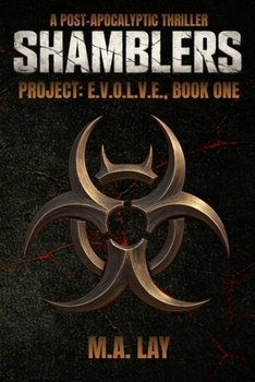 Paperback Shamblers: PROJECT: E.V.O.L.V.E., Book One. Book