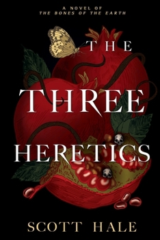 The Three Heretics