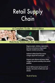 Paperback Retail Supply Chain A Complete Guide - 2019 Edition Book
