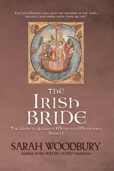 The Irish Bride - Book #12 of the Gareth & Gwen Medieval Mysteries