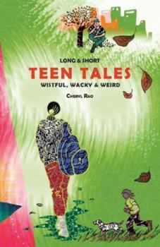 Paperback Long & Short: Teen Tales: Wistful, Wacky & Weird Book
