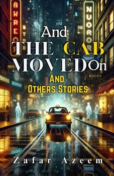 Paperback And The Cab Moved on and Other Stories Book