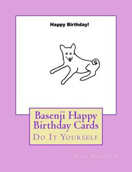 Paperback Basenji Happy Birthday Cards: Do It Yourself Book