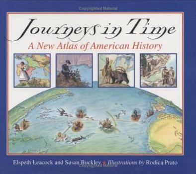 Journeys in Time: A New Atlas of American History