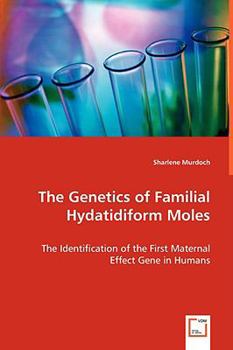 Paperback The Genetics of Familial Hydatidiform Moles Book