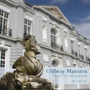 Paperback Oldway Mansion: Historic Home of the Singer Family Book