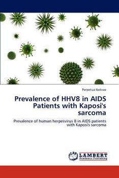 Paperback Prevalence of HHV8 in AIDS Patients with Kaposi's sarcoma Book