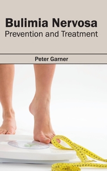 Hardcover Bulimia Nervosa: Prevention and Treatment Book