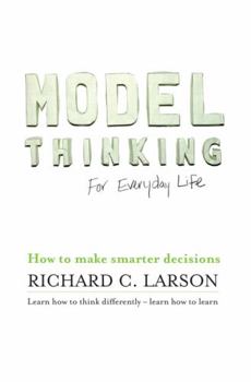 Perfect Paperback Model Thinking for Everyday Life Book