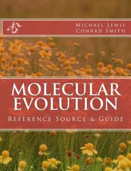 Paperback Molecular Evolution: Reference Source & Guide Book