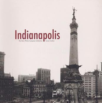 Paperback Indianapolis: The Bass Photo Company Collection Book