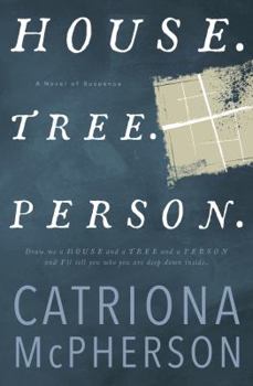 Hardcover House. Tree. Person.: A Novel of Suspense Book