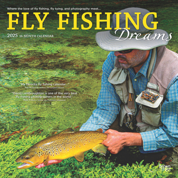 Calendar Fly Fishing Dreams Official 2025 12 X 24 Inch Monthly Square Wall Calendar Plastic-Free Book