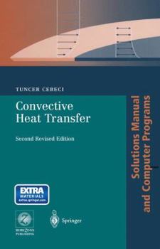 Paperback Convective Heat Transfer: Solutions Manual and Computer Programs Book