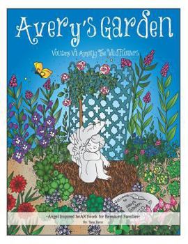 Paperback Avery's Garden: Volume VI: Among the Wild Flowers Book