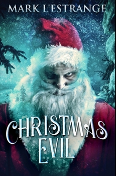 Hardcover Christmas Evil: Premium Hardcover Edition Book