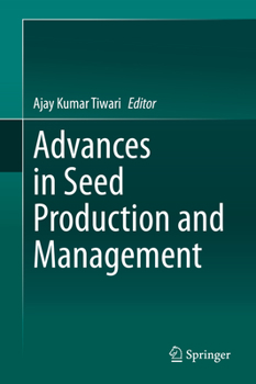 Hardcover Advances in Seed Production and Management Book