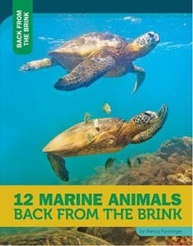 Paperback 12 Marine Animals Back from the Brink Book