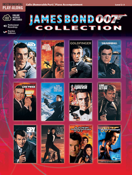 Paperback James Bond 007 Collection for Strings: Cello (with Piano Acc.), Book & Online Audio/Software [With CD (Audio)] Book