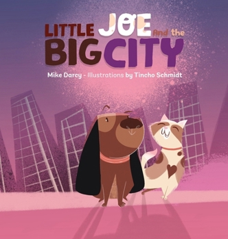 Little Joe and the Big City: A children's book about family, emotions, and helping others