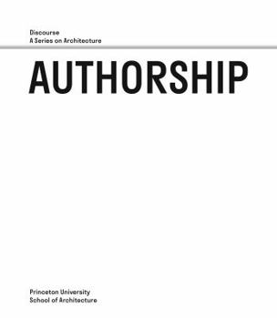 Paperback Authorship: Discourse, a Series on Architecture Book