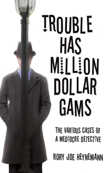 Paperback Trouble Has Million Dollar Gams Book
