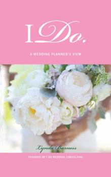 Paperback I Do: A Wedding Planner'S View Book