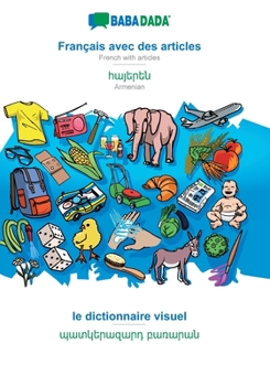 Paperback BABADADA, Français avec des articles - Armenian (in armenian script), le dictionnaire visuel - visual dictionary (in armenian script): French with art [French] Book