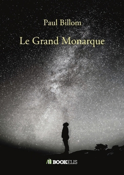 Paperback Le Grand Monarque [French] Book