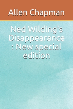 Ned Wilding's Disappearance; or, The Darewell Chums in the City
