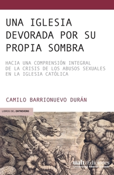 Paperback Una Iglesia devorada por su propia sombra [Spanish] Book