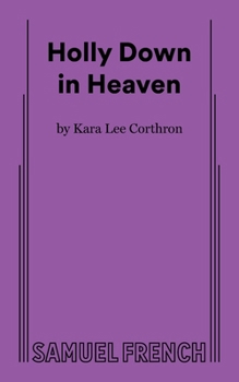 Paperback Holly Down in Heaven Book