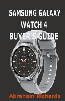 Paperback Samsung Galaxy Watch 4 Buyer's Guide Book