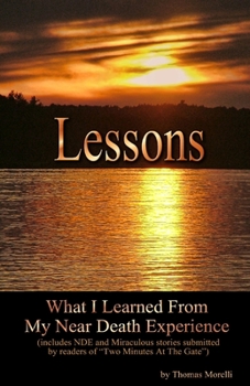 Paperback Lessons: What I Learned From My Near Death Experience Book