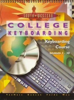 Paperback College Keyboarding, Keyboarding Course: Lessons 1-30 Book