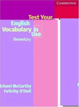 Paperback Test Your English Vocabulary in Use: Elementary Book