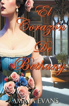Paperback El Corazón De Bethany [Spanish] Book
