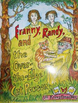 Perfect Paperback Franny, Randy, and the Over-the-Edge Cat Person Book