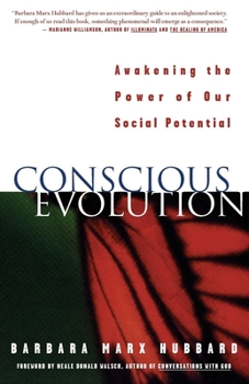 Paperback Conscious Evolution: Awakening the Power of Our Social Potential Book