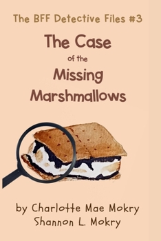 Paperback The Case of the Missing Marshmallows Book