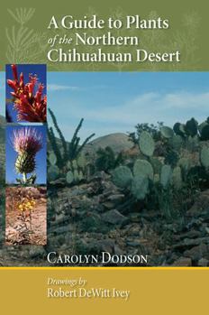 Electronics A Guide to Plants of the Northern Chihuahuan Desert Book