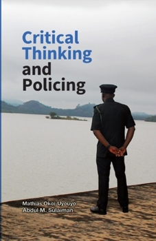 Paperback Critical Thinking and Policing Book