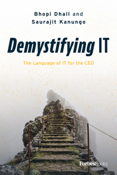 Hardcover Demystifying It: The Language of It for the CEO Book
